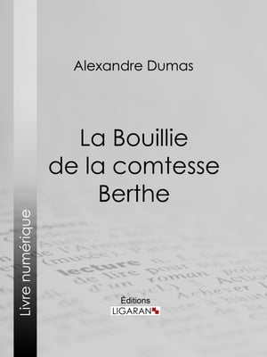 La Bouillie de la comtesse Berthe