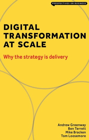 Digital Transformation at Scale: Why the Strateg