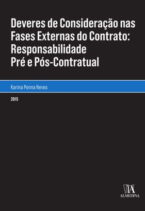 Deveres de Consideração nas fases externas do contrato