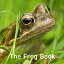 The Frog BookŻҽҡ[ Jo Byrne ]