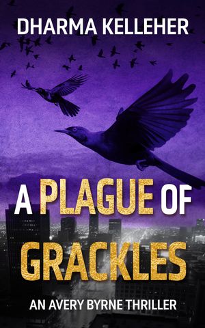 A Plague of Grackles