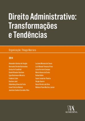 Direito Administrativo: Transformações e Tendência