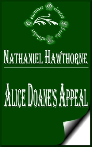 Alice Doane's Appeal
