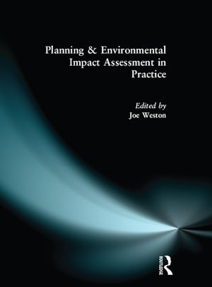 Planning and Environmental Impact Assessment in Practice