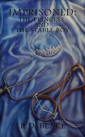 Imprisoned: The Princess and the Stable Boy