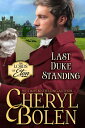 ŷKoboŻҽҥȥ㤨Last Duke StandingŻҽҡ[ Cheryl Bolen ]פβǤʤ132ߤˤʤޤ