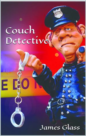 Couch Detective【電子書籍】[ James Glass ]