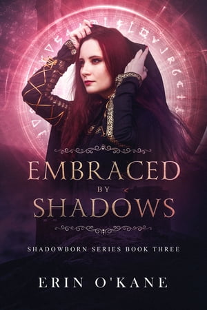 Embraced by Shadow