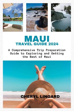 MAUI TRAVEL GUIDE 2024