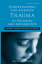 Understanding and Assessing Trauma in Children and Adolescents