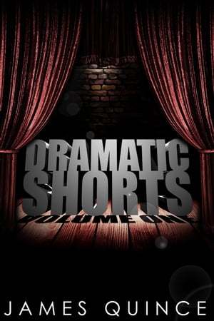 Dramatic Shorts