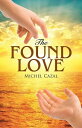 The Found Love【電子書籍】[ Michel Cazal ...(3)