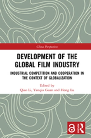 Development of the Global Film Industry