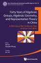 Forty Years of Algebraic Groups, Algebraic Geometry, and Representation Theory in China In Memory of the Centenary Year of Xihua Cao 039 s Birth【電子書籍】 Jie Du