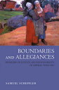 Boundaries and Allegiances Problems of Justice and Responsibility in Liberal Thought