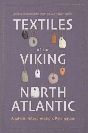 Textiles of the Viking North Atlantic Analysis, 