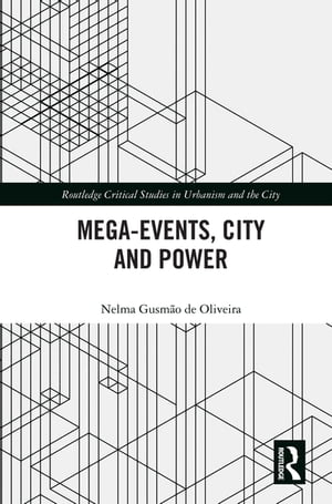 Mega-Events, City and Power