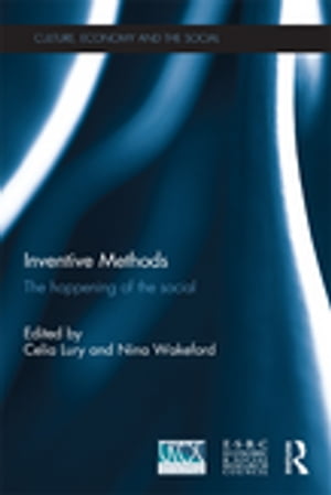 Inventive Methods The Happening of the Social