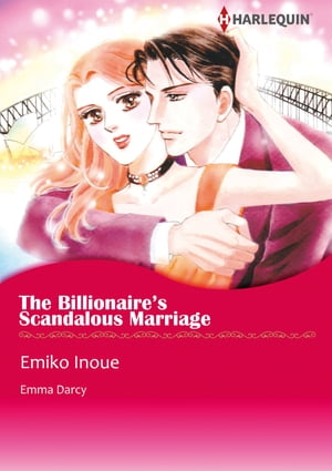 THE BILLIONAIRE'S SCANDALOUS MARRIAGE (Harlequin Comics)