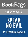Study Guide: Speak No Evil【電子書籍】[ BookRags ]