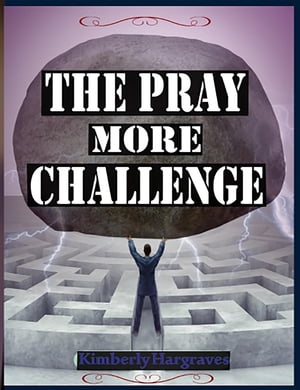 The Pray More Challenge