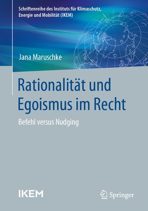 Rationalität und Egoismus im Recht