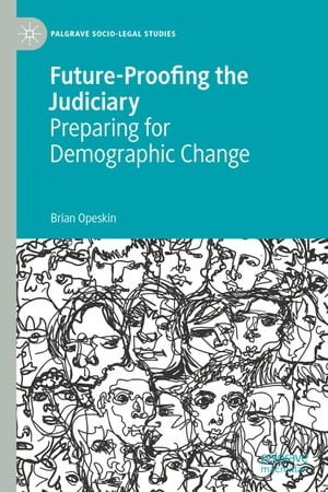 Future-Proofing the Judiciary Preparing for Demographic Change