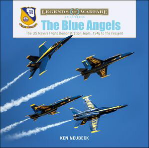 Blue Angels The US Navy's Flight Demonstration Team, 1946 to the Present【電子書籍】[ ...