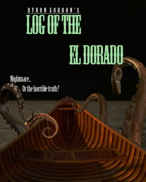 ŷKoboŻҽҥȥ㤨Log of the El DoradoŻҽҡ[ Byron Gordon ]פβǤʤ160ߤˤʤޤ