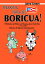 Speaking Phrases Boricua: A Collection of Wisdom and Sayings from Puerto Rico