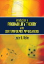 Introduction to Probability Theory with Contemporary Applications【電子書籍】 Lester L. Helms