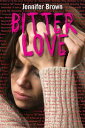 Bitter love【電子書籍】[ Jennifer Brown ]
