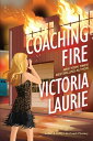 Coaching Fire【電子書籍】[ Victoria Laurie ]