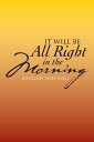 ＜p＞When Rosemary Pavey-Snells husband died of cancer, her world was shattered. Despite being a counsellor and psychotherapist herself, she had no way to prepare for something so terrible.＜/p＞ ＜p＞But she remembered what her husband, Allan, always used to say before going to bed: It will be all right in the morning. Most of the time, he was right.＜/p＞ ＜p＞She remembered those words often, but she still experienced the same thoughts and feelings as anyone else who loses someone special. At times, she was in denial. She called upon her faith for strength. She found it difficult to ask others for help.＜/p＞ ＜p＞Regardless of whether you are suffering from a loss, counselling someone, or just trying to be a good friend, this personal journey through grief offers hope that mourning may eventually turn to joy.＜/p＞ ＜p＞Rosemary Pavey-Snell gives us a poignant and, at times, heart-rending account of her own grieving after the unexpectedly early death of her beloved husband. From this experience she then provides an invaluable resource for counselors and pastoral workers who find themselves involved in the accompaniment of the bereaved. This is self-revelatory writing at its best and will be an invaluable aid to all those who have the privilege of walking alongside those in grief. It will also be a sure comfort for those who are themselves struggling with the absence of a much-loved companion.＜/p＞ ＜p＞Brian Thorne, emeritus professor of counselling,＜br /＞ ＜em＞University of East Anglia＜/em＞, Lay Canon of Norwich Cathedral＜/p＞画面が切り替わりますので、しばらくお待ち下さい。 ※ご購入は、楽天kobo商品ページからお願いします。※切り替わらない場合は、こちら をクリックして下さい。 ※このページからは注文できません。