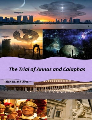 The Trial of Annas and Caiaphas