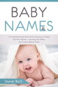 ŷKoboŻҽҥȥ㤨Baby Names A Complete Name Book With Thousands of Boys and Girls Names - Including the Means and Origins Behind ThemŻҽҡ[ Daniel Rott ]פβǤʤ378ߤˤʤޤ