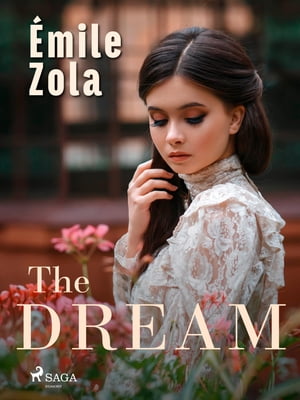 The Dream?Żҽҡ[ ?mile Zola ]