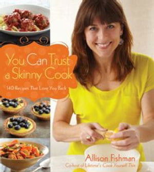 You Can Trust a Skinny Cook