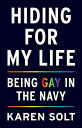 Hiding for My Life Being Gay in the Navy