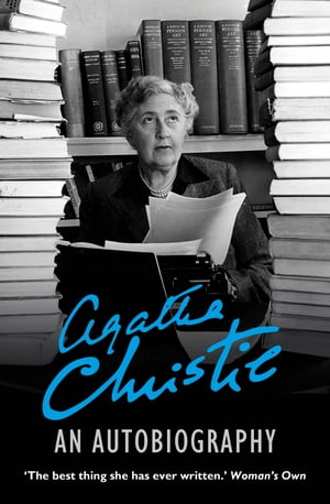 An Autobiography【電子書籍】 Agatha Christie