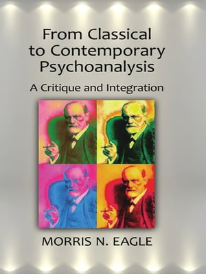 From Classical to Contemporary Psychoanalysis