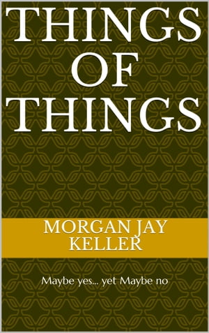 Things Of Things