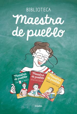 Maestra de pueblo (pack con: Con L de novata | Estado civil: opositora | Borrón y cuenta nueva)