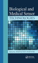 Biological and Medical Sensor Technologies【電子書籍】