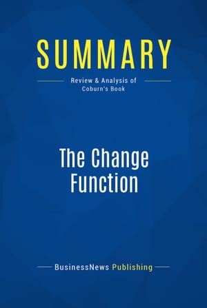 Summary: The Change Function