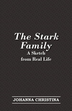 The Stark Family; A Sketch from Real Life