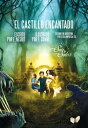 El castillo encantado【電子書籍】[ Edith N