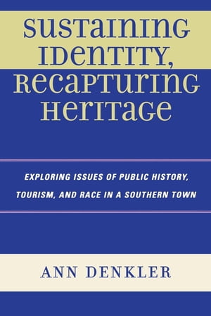 Sustaining Identity, Recapturing Heritage