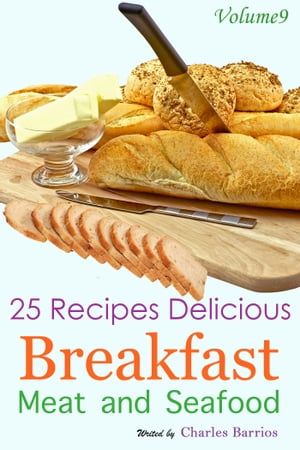 25 Recipes Delicious Breakfast Meat and Seafood 