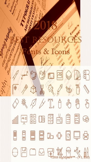 2018 Best Resources for Fonts & Icons